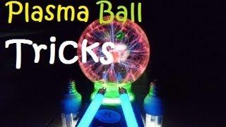 5 Plasma Ball Tricks