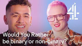 Would You Rather be binary or non-binary?