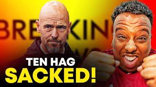 Ten Hag SACKED!