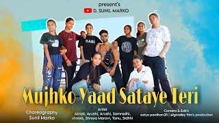 Mujhko Yaad Sataye Teri songll S MARK DC ll Team zone ️ll Choreography - Sunil Marko ll #dance