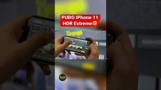 IPhone 11 - PUBG Graphics HDR Extreme !!!