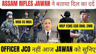 ASSAM RIFLES जवान ने बताई दिल की बात | MHA MOD में कैसे फंसा हुआ है जवान | FIRST TIME AR JAWAN LIVE