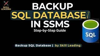 How To Backup Database in Microsoft SQL Server Management Studio #skillleading