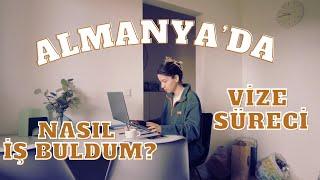 ALMANYA'DA NASIL İŞ BULDUM? | Vize Süreci, Mesleğim, Evden Çalışma Vlog