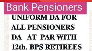 Bank Pensioners- Uniform Dearness Allowance