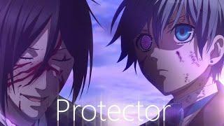 Protector  -  Black butler AMV (dadbastian week)