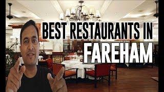 Best Restaurants and Places to Eat in Fareham, United Kingdom UK