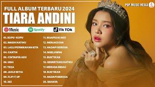 LAGU TIARA ANDINI FULL ALBUM TERBARU 2024 VIRAL TIKTOK | KUMPULAN LAGU TIARA ANDINI TERPOPULER