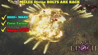 Last Epoch Seraph Divine bolt Paladin - 1000 Corruption MELEE bolts Revived again | Season 2