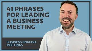 41 Phrases For Leading A Business Meeting - Business English (FREE E-Phrasebook)