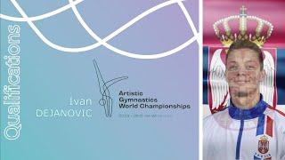 Antwerp 2023. 52nd FIG Artistic Gymnastics World Championships. QUAL DEJANOVIC Ivan (SRB)