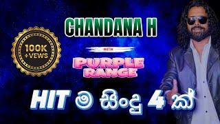 CHANDANA H - SUPER HITS with PURPLE RANGE