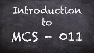 Introduction to MCS-011 Problem Solving and Programming