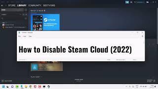 How to Disable Steam Cloud 2022