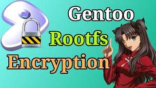 *OUTDATED* Gentoo Install with LUKS Rootfs Encryption