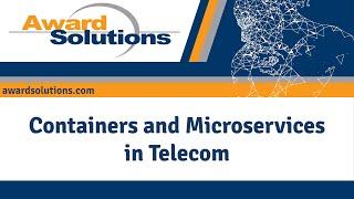 Containers and Microservices in Telecom | 5G Training Course | Award Solutions