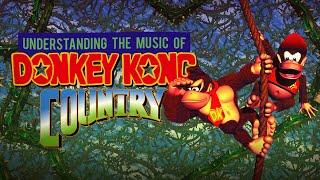 Understanding the Music of Donkey Kong Country