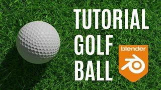 01 Golf Ball In Blender | Blender Tutorial | BLENDER 3D