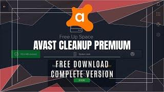 Avast Cleanup Premium Crack | Avast Cleanup Premium Free Download Crack | Avast Cleanup 2024 Crack