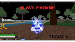 ALL RACE POTENTIALS IN PROJECT X ROBLOX