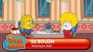 Kral Şakir 52. Bölüm - Muhtişim İkili