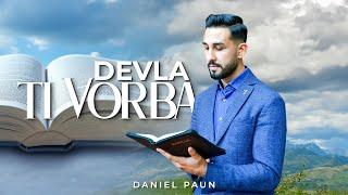 Daniel Paun - DEVLA TI VORBA (Official Video) 2024