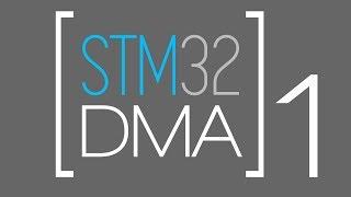 STM32 DMA PT 1