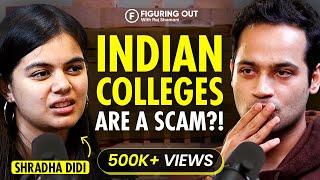 @shradhaKD On Indian Education System, Engineering Colleges & Future Of India | FO 129 Raj Shamani