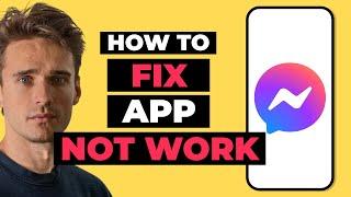 How to Fix Facebook Messenger App not Working & Keep Crashing