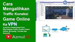 Cara Mengalihkan Traffic Koneksi Game Online ke VPN