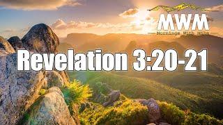 Revelation 3:20-21 | Answer the door! | Mornings With Mike #MWM (30DBV Vol 2 #6)