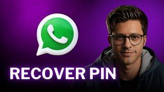 Forgot Your WhatsApp PIN?  Here’s How to Recover It Easily!