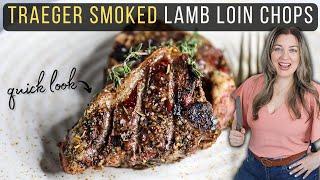 Easy Traeger Smoked Lamb Loin Chops (Quick Look)