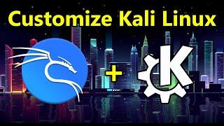 Make Kali Look Better (KDE)