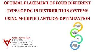 OPTIMAL PLACEMENT OF FOUR DIFFERENT TYPES OF DG USING MODIFIED ANTLION OPTIMIZATION