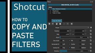 Shotcut how to Copy and paste filters