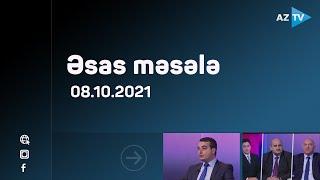 Siyasi partiyalar və nüfuzlu politoloqların Şuşaya səfəri - "Əsas məsələ"də MÜZAKİRƏ / 08.10.2021