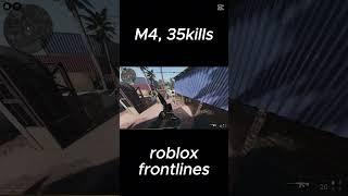 roblox frontlines M4 35KILLS #shorts