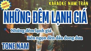 Karaoke Những Đêm Lạnh Giá Tone Nam | Nam Trân