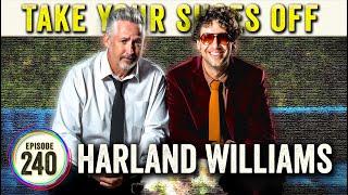 Harland Williams 3.0 (Harland Highway Podcast) on TYSO - #240