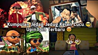 kumpulan jedag jedug upin ipin keren dan lucu 