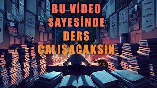 Ders Çalışmanı Sağlayacak 3 Saatlik Motivasyon Videosu - Ders Çalışamıyorsan İzle