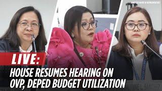 LIVE: House resumes hearing on OVP, DepEd budget utilization | November 20