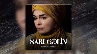 Fərqanə Qasımova — Sarı Gəlin