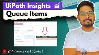 How to Create Insights Dashboard for Queue Items in UiPath | UiPath Insights Queue Items