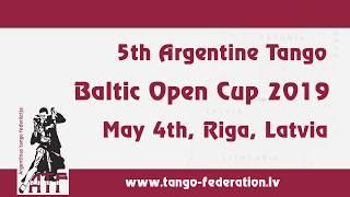 5th Argentine tango Baltic Open Cup 2019.Tango de Pista.Seniors. Final.