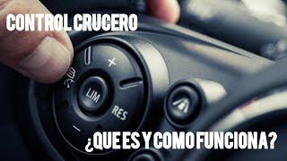 ¿Qué es el sistema de control crucero y cómo funciona?