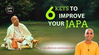 Japa Talk | SIX KEYS TO IMPROVE YOUR JAPA | Gauranga Darshan Das