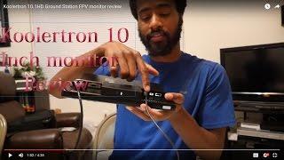 Koolertron 10.1HD Ground Station FPV monitor review