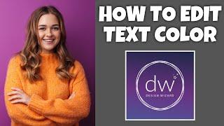 How To Edit Text Color In Design Wizard | Step By Step Guide - Design Wizard Tutorial